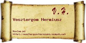 Vesztergom Hermiusz névjegykártya